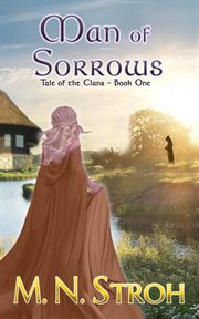Man of sorrows: a medieval christian romance : A Medieval Christian Romance cover image