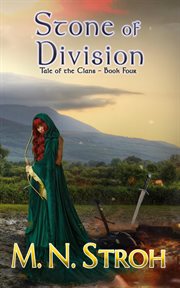 Stone of division: a medieval christian romance : A Medieval Christian Romance cover image