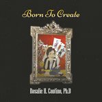 Born to create cover image