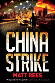 China strike : an ICE thriller cover image