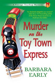 Murder on the toy town express cover image