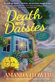 Death and daisies : a Magic Garden mystery cover image
