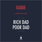 Guide to Robert Kiyosaki's Rich dad poor dad cover image