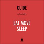 Guide to Tom Rath's Eat Move Sleep cover image