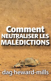Comment neutraliser les malédictions cover image