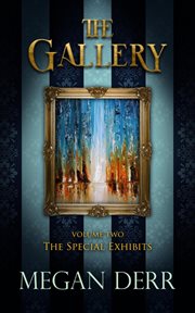 The gallery: special exhibits : Special Exhibits cover image