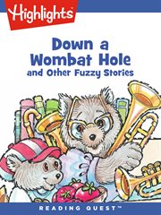 Down a wombat hole and other fuzzy stories cover image