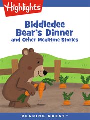 Biddledee bear's dinner and other mealtime stories cover image