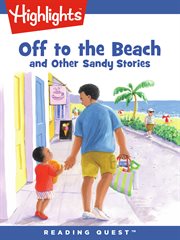 Off to the beach and other sandy stories cover image