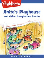 Anita's playhouse and other imagination stories cover image