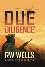 Due diligence : a practical guide : legal advice, sample documents on CD-ROM cover image