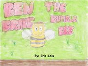 Ben the brave bumblebee cover image