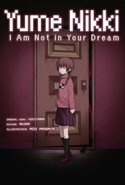 Yume Nikki : I Am Not in Your Dream cover image
