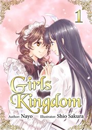 Girls Kingdom : Volume 1 cover image