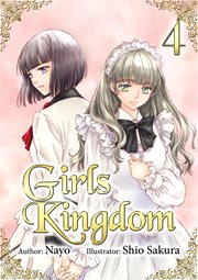 Girls Kingdom : Volume 4 cover image