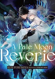 A Pale Moon Reverie : Pale Moon Reverie cover image