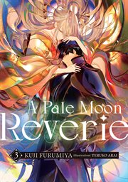 A Pale Moon Reverie : Pale Moon Reverie cover image