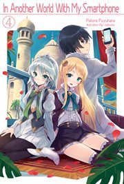 In another world with my smartphone?, volume 4 cover image