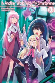 In another world with my smartphone?, volume 10 cover image