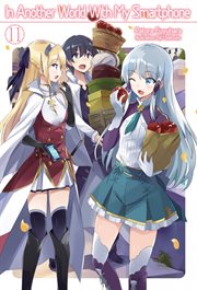 In another world with my smartphone?, volume 11 cover image