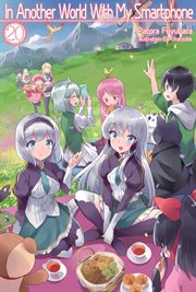 In another world with my smartphone?, volume 20 cover image