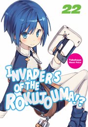 Invaders of the rokujouma!?, volume 22 cover image