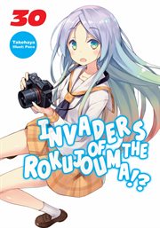 Invaders of the rokujouma!?, volume 30 cover image