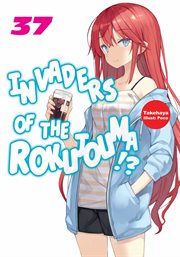 Invaders of the rokujouma!?, volume 37 cover image