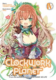 Clockwork planet: volume 4 cover image