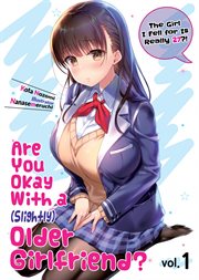 Are you okay with a slightly older girlfriend? volume 1 cover image