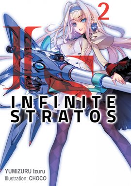 2 Infinite Stratos Manga to End This Summer - News - Anime News Network