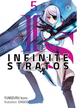 IS: Infinite Stratos Volume 8 Discussion - Forums 