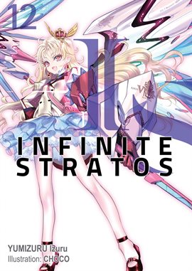 2 Infinite Stratos Manga to End This Summer - News - Anime News Network