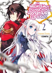An Archdemon's Dilemma : How to Love Your Elf Bride. Volume 2 cover image