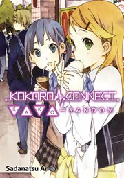 Kokoro Connect Volume 3 : Kako Random cover image
