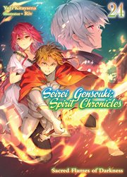 Seirei Gensouki : Spirit Chronicles Volume 24 cover image