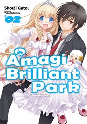 Amagi brilliant park: volume 2 cover image