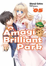 Amagi brilliant park: volume 5 cover image