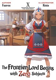 The Frontier Lord Begins With Zero Subjects: Volume 10 cover image