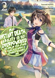 My Instant Death Ability is So Overpowered, No One in This Other World Stands a Chance Against Me! V cover image