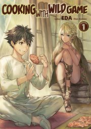 Cooking with wild game. Volume 1 cover image