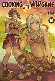 Cooking With Wild Game : Volume 15. Cooking With Wild Game cover image