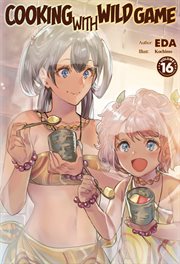 Cooking With Wild Game : Volume 16 cover image