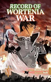 Record of Wortenia War : Volume 7 cover image