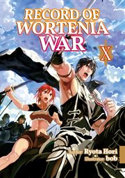 Record of Wortenia War : Volume 10 cover image