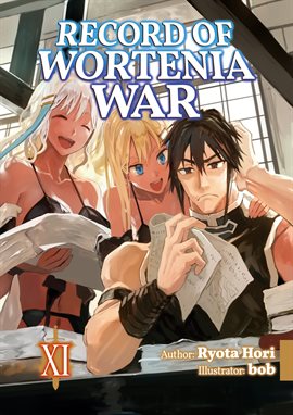 Cover image for Record of Wortenia War: Volume 11