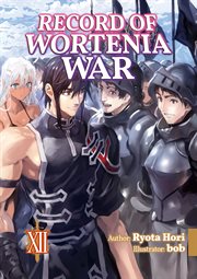 Record of Wortenia War : Volume 12 cover image