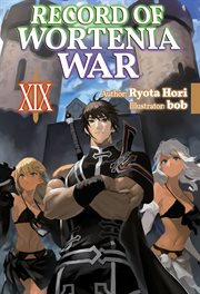 Record of Wortenia War : Volume 19 cover image