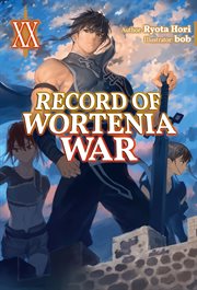 Record of Wortenia War : Volume 20 cover image