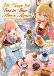 I'll Never Set Foot in That House Again!, Volume 5 cover image